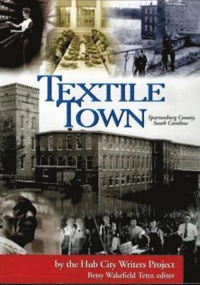Betsy Wakefield Teter - Textile Town, Häftad