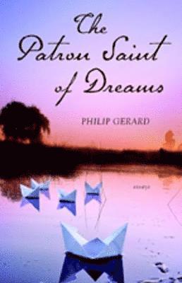 The Patron Saint of Dreams 1