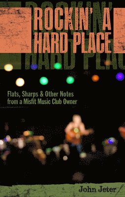 John Jeter - Rockin' A Hard Place, Häftad