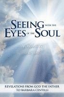 Barbara Rose Centilli - Seeing with the Eyes of the Soul: Volume 6, Häftad