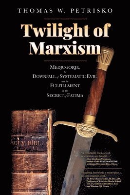 Thomas W Petrisko, Thomas W. Petrisko - Twilight of Marxism, Häftad