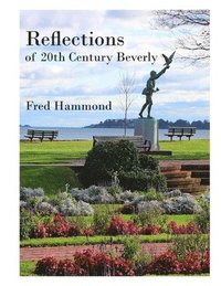 bokomslag Reflections of Twentieth Century Beverly
