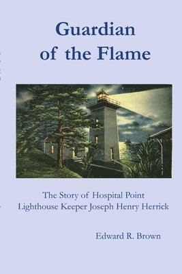 Edward R Brown, Edward R. Brown - Guardian of the Flame, Häftad