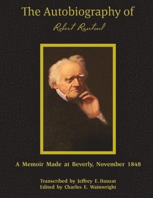 bokomslag Autobiography of Robert Rantoul SC