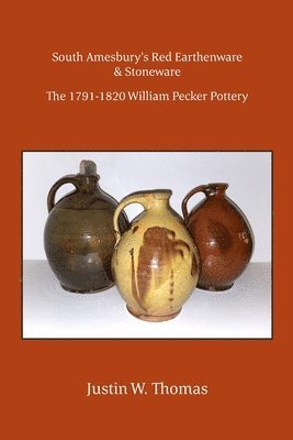 South Amesbury's Red Earthenware & Stoneware 1