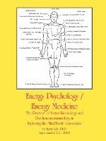 Energy Psychology/Energy Medicine 1