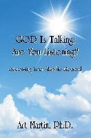 bokomslag God Is Talking; Are You Listening?