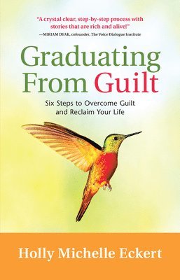 bokomslag Graduating From Guilt