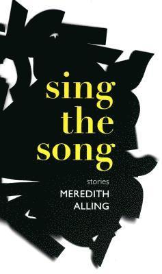 Meredith Alling - Sing the Song, Häftad