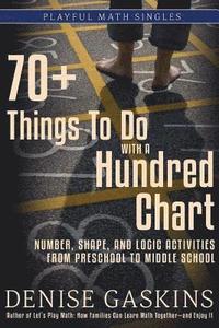 bokomslag 70+ Things To Do with a Hundred Chart