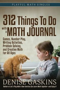 bokomslag 312 Things To Do with a Math Journal