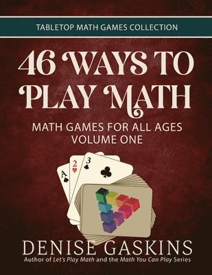 bokomslag 46 Ways to Play Math