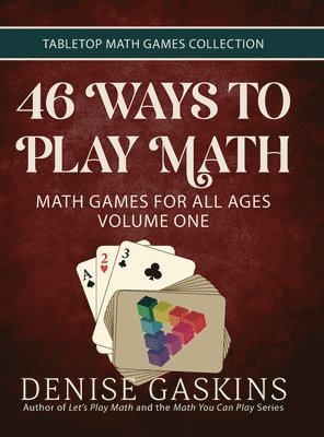 bokomslag 46 Ways to Play Math