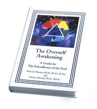 bokomslag Overself Awakening (The) : A guide for The Schoolhouse of the Soul