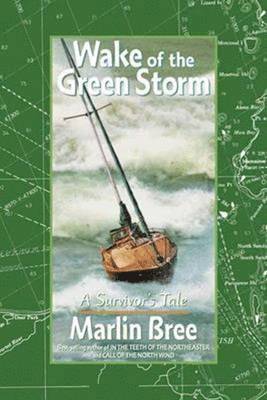 Wake of the Green Storm 1