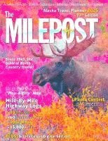 bokomslag The Milepost 2025: Alaska Travel Planner