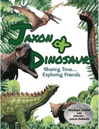 bokomslag Jaxon & Dinosaurs