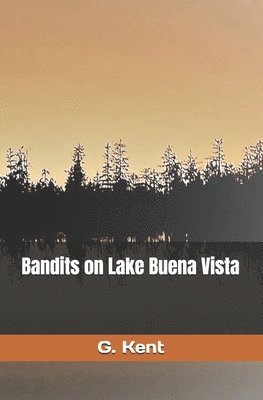 bokomslag Bandits on Lake Buena Vista