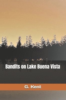 Bandits on Lake Buena Vista