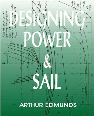bokomslag Designing Power & Sail