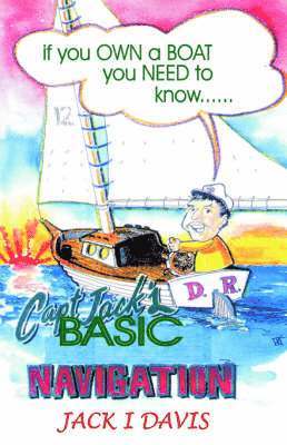 Jack Davis, JACK DAVIS - Captian Jack's Basic Navigation, Häftad