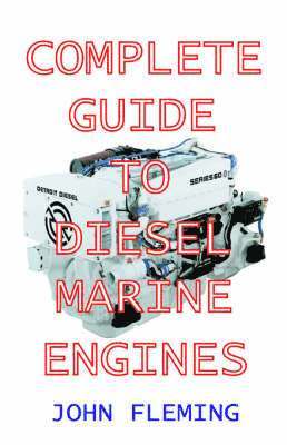 bokomslag The Complete Guide to Diesel Marine Engines