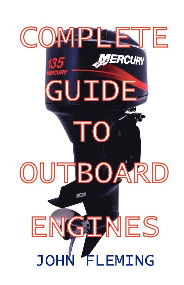 John Fleming - Complete Guide To Outboard Engines, Häftad