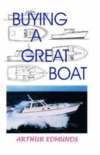 bokomslag Buying a Great Boat