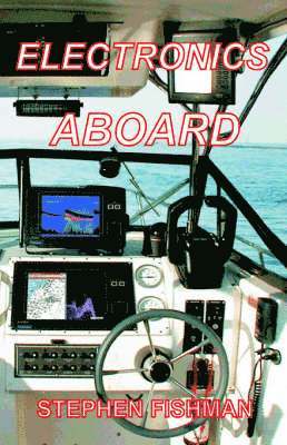 Stephen Fishman - Electronics Aboard, Häftad
