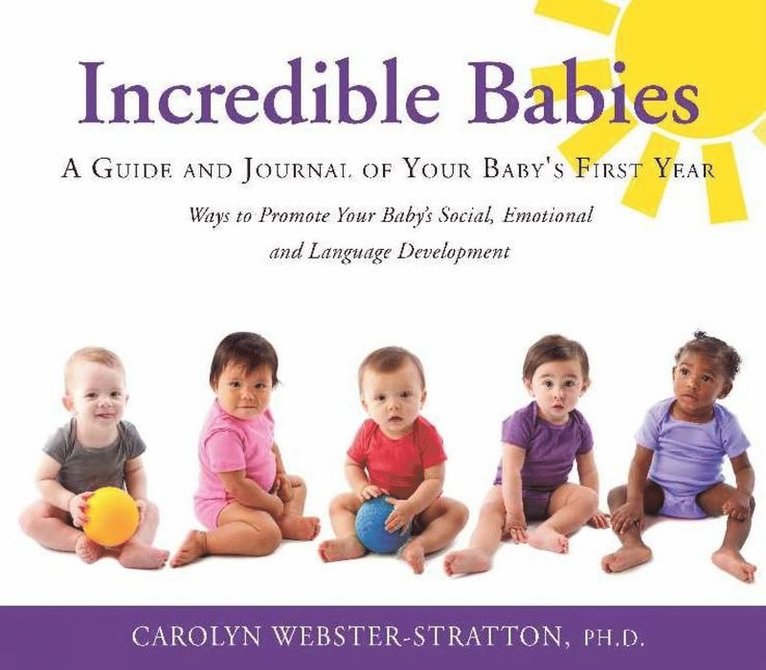 Carolyn Webster-Stratton - Incredible Babies, Häftad