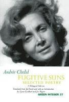 bokomslag Fugitive Suns: Selected Poetry