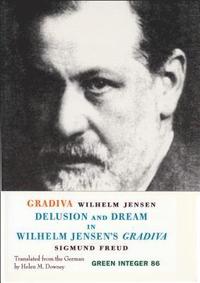 bokomslag Gradiva / Delusion And Dream In Wilhelm Jensen's Gradiva