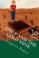 Andy and the Gold Mine 1