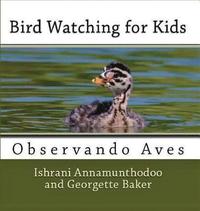 bokomslag Bird Watching for KIds: Observando Aves