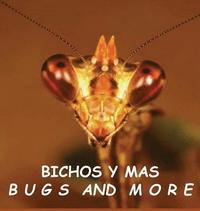 bokomslag Bichos y Mas: Bugs and More
