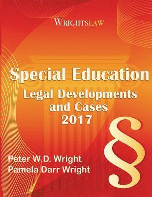 bokomslag Wrightslaw: Special Education Legal Developments and Cases 2017