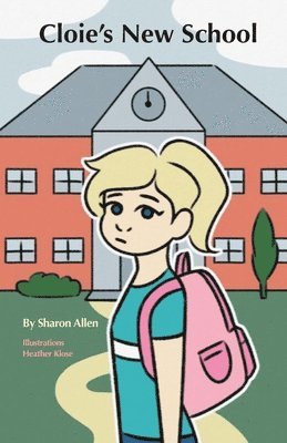 Sharon Allen - Cloie's New School, Häftad