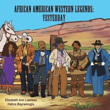 bokomslag African American Western Legends: Yesterday