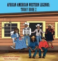 Elizabeth Ann Lawless - African American Western Legends, Inbunden