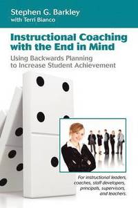 bokomslag Instructional Coaching with the End in Mind