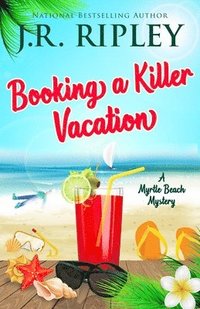 bokomslag Booking A Killer Vacation