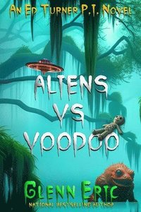 bokomslag Aliens vs Voodoo