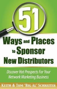 bokomslag 51 Ways and Places to Sponsor New Distributors