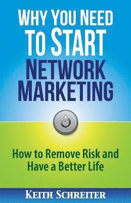 Why You Need to Start Network Marketing 1