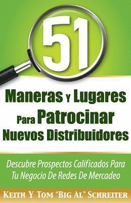 51 Maneras Y Lugares Para Patrocinar Nuevos Distribuidores 1