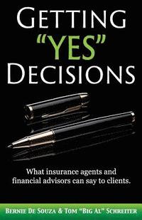 bokomslag Getting "Yes" Decisions