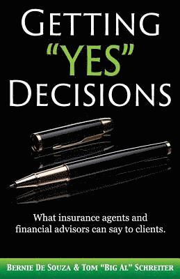 bokomslag Getting "Yes" Decisions