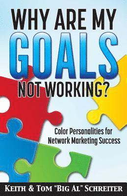 Keith Schreiter, Tom Schreiter, Keith, Schreiter, Tom, Schreiter - Why Are My Goals Not Working?, Häftad