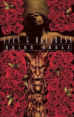 Brian Hodge - Lies & Ugliness, Häftad
