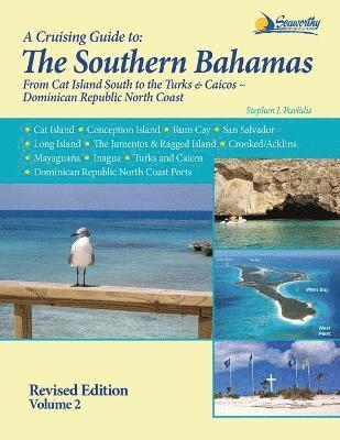 Stephen J Pavlidis - Cruising Guide to the Southern Bahamas, Häftad